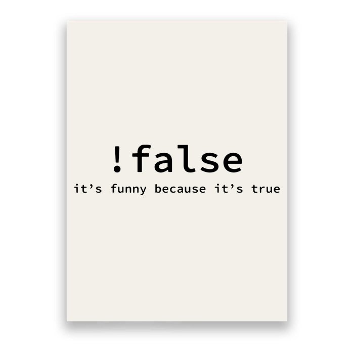 Funny False Programming Coding Short Sleeve For Programmers Poster