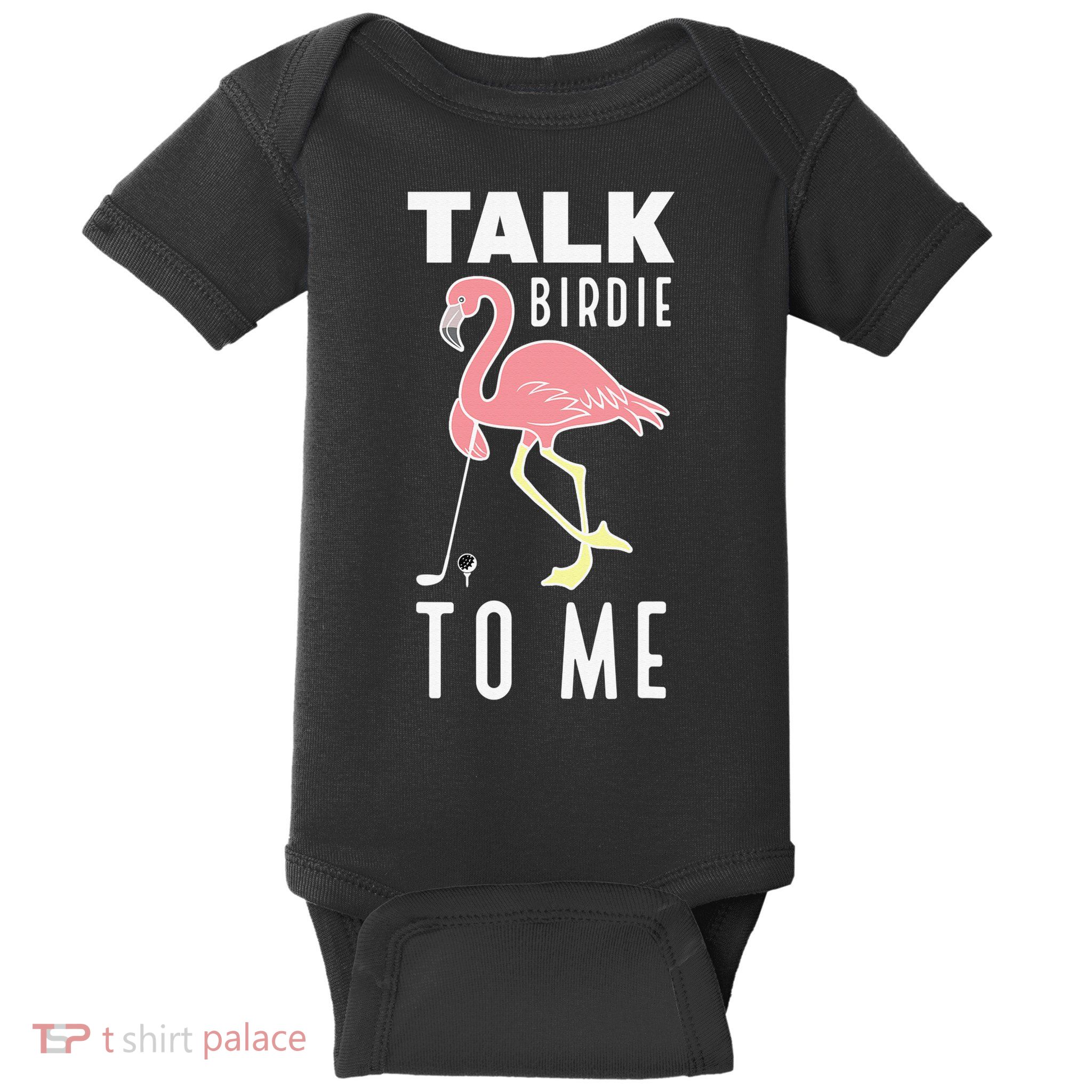 Funny Flamingo Playing Golf Talk Birdie To Me Golf Baby Bodysuit
