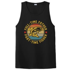 Fullgifttime Father Part Time Fisher Gift Funny Bass Fish Gift PosiCharge Competitor Tank