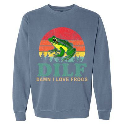 Funny Frog Pun Dude I Love Frog DILF Cottagecore Aesthetic Garment-Dyed Sweatshirt