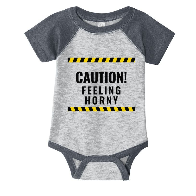 Funny Flirty Quote Design Caution! Feeling Horny Infant Baby Jersey Bodysuit