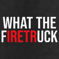 Funny Fireman Quote What The Firetruck For Firefighter 11oz C Handle Ceramic Mug