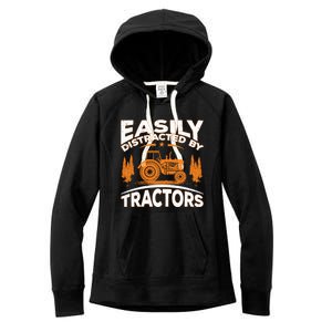 Funny Farming Quote Gift Easily Distracted By Tractors Funny Gift Women's Fleece Hoodie