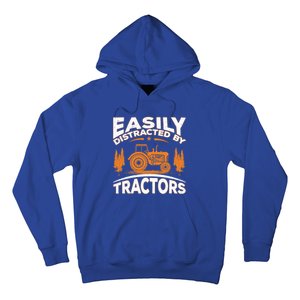 Funny Farming Quote Gift Easily Distracted By Tractors Funny Gift Hoodie