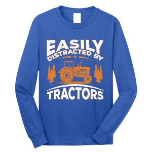 Funny Farming Quote Gift Easily Distracted By Tractors Funny Gift Long Sleeve Shirt