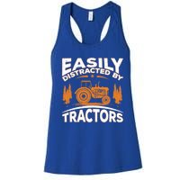 Funny Farming Quote Gift Easily Distracted By Tractors Funny Gift Women's Racerback Tank