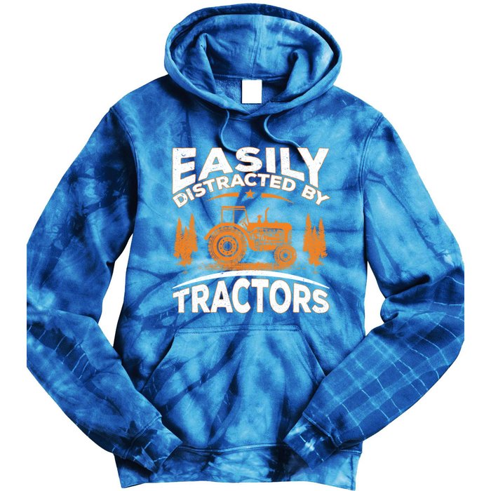 Funny Farming Quote Gift Easily Distracted By Tractors Funny Gift Tie Dye Hoodie