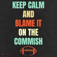 Fantasy Football Quote Keep Calm And Blame The Commissioner Adult Drive Performance Visor