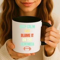 Fantasy Football Quote Keep Calm And Blame The Commissioner Mug