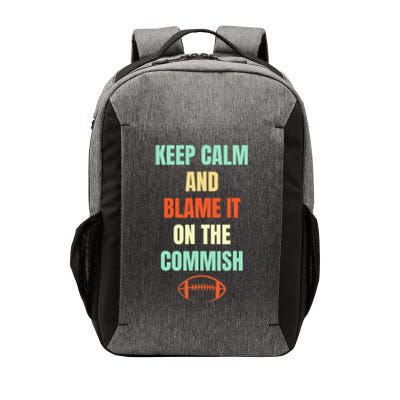 Fantasy Football Quote Keep Calm And Blame The Commissioner Vector Backpack