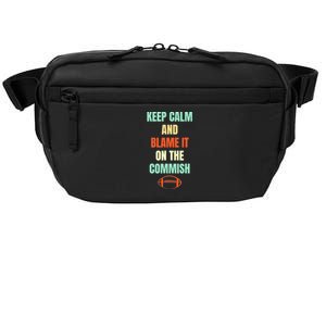 Fantasy Football Quote Keep Calm And Blame The Commissioner Crossbody Pack