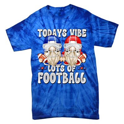 Funny Football Quotes For American Football Mom And Dad Gnome Gift Tie-Dye T-Shirt