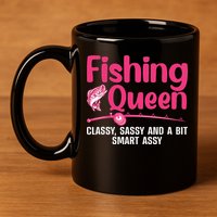 Funny Fishing Queen Design For  Ladies 11oz C Handle Ceramic Mug
