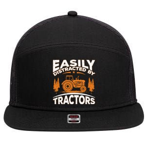 Funny Farming Quote Gift Easily Distracted By Tractors Gift 7 Panel Mesh Trucker Snapback Hat