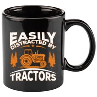 Funny Farming Quote Gift Easily Distracted By Tractors Gift 11oz C Handle Ceramic Mug