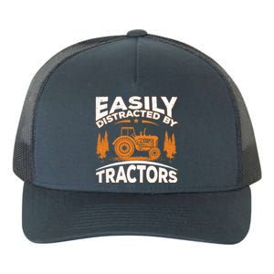 Funny Farming Quote Gift Easily Distracted By Tractors Gift Yupoong Adult 5-Panel Trucker Hat