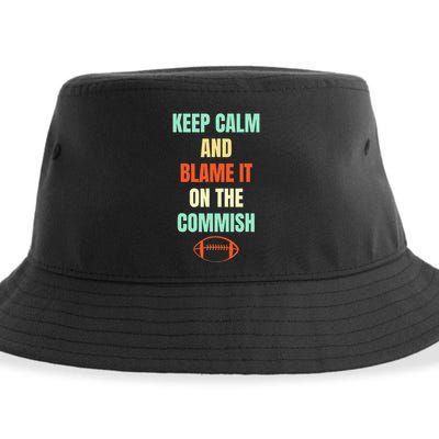 Fantasy Football Quote Keep Calm And Blame The Commissioner Sustainable Bucket Hat