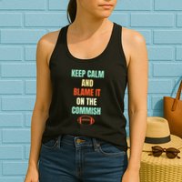 Fantasy Football Quote Keep Calm And Blame The Commissioner Womens Tank Top