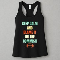 Fantasy Football Quote Keep Calm And Blame The Commissioner Womens Tank Top