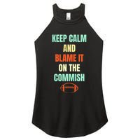 Fantasy Football Quote Keep Calm And Blame The Commissioner Women's Perfect Tri Rocker Tank