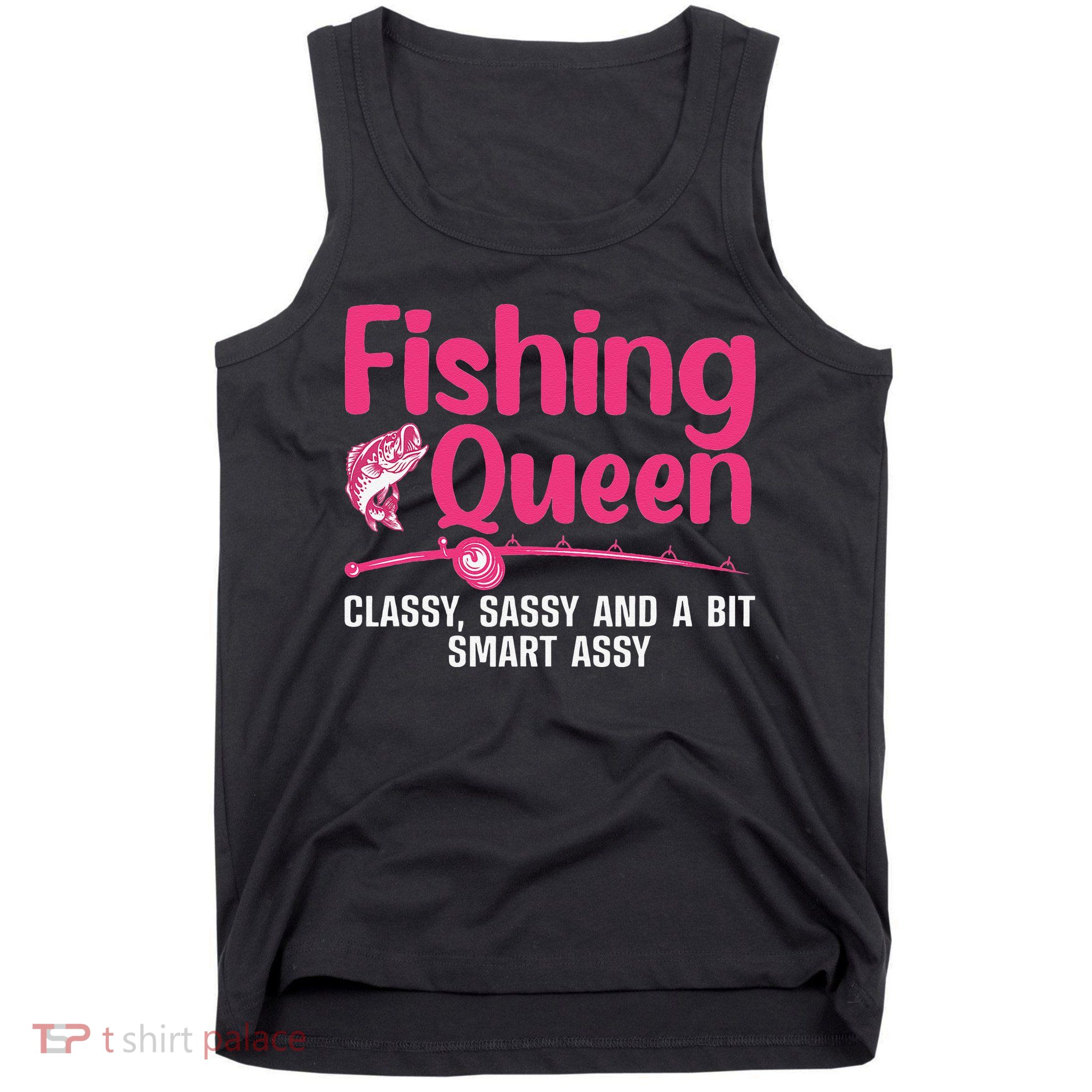 Funny Fishing Queen Design For Ladies Fishing Lovers Tank Top