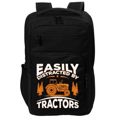 Funny Farming Quote Gift Easily Distracted By Tractors Impact Tech Backpack