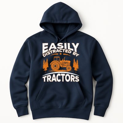 Funny Farming Quote Gift Easily Distracted By Tractors Hoodie