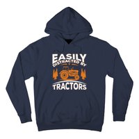 Funny Farming Quote Gift Easily Distracted By Tractors Hoodie