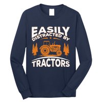 Funny Farming Quote Gift Easily Distracted By Tractors Long Sleeve Shirt