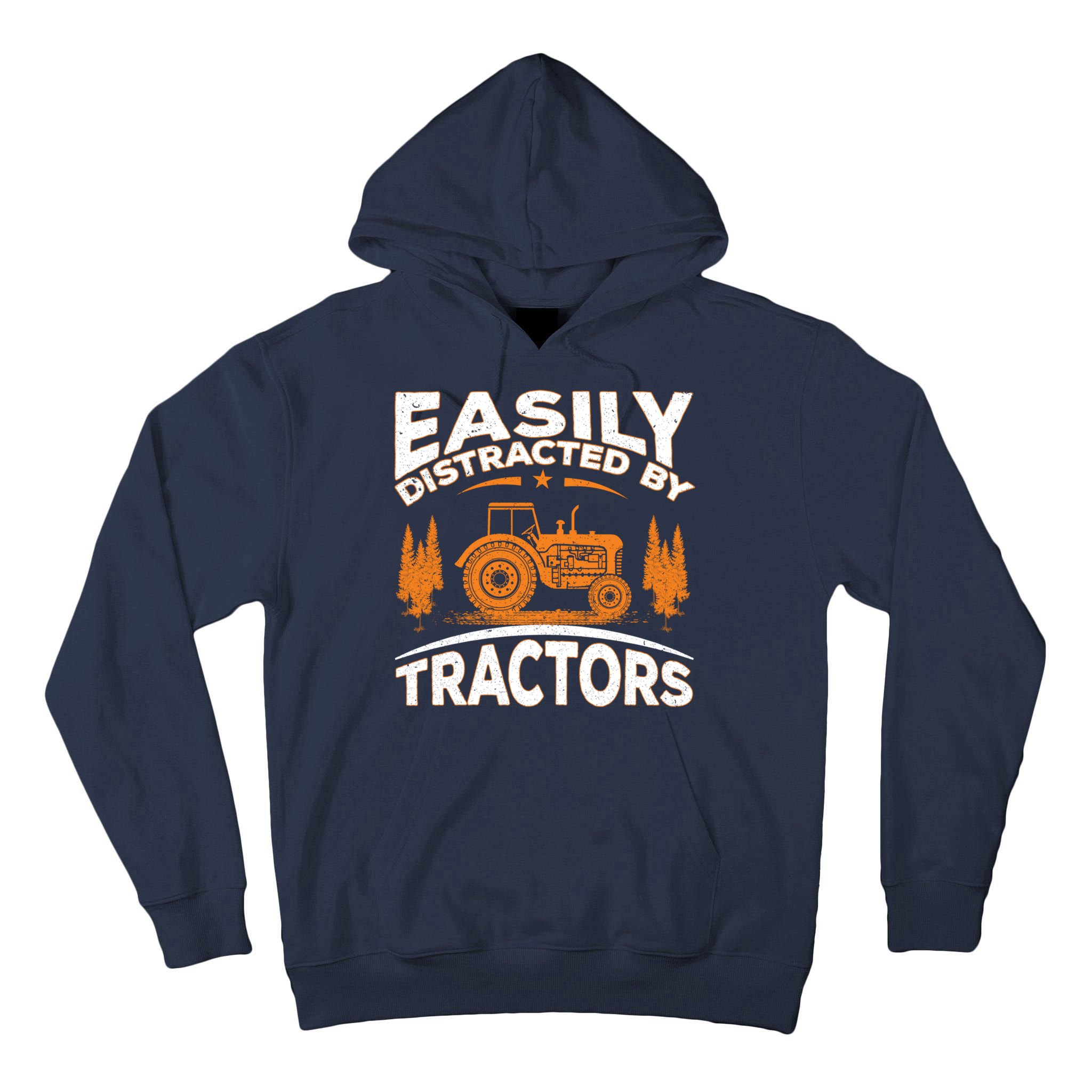 Funny Farming Quote Gift Easily Distracted By Tractors Tall Hoodie