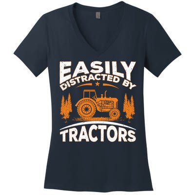 Funny Farming Quote Gift Easily Distracted By Tractors Women's V-Neck T-Shirt