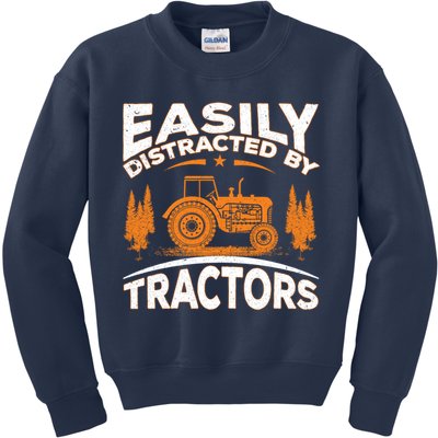 Funny Farming Quote Gift Easily Distracted By Tractors Kids Sweatshirt