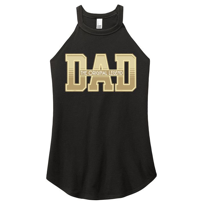 Funny Father Quote Dad The Original Legend Women's Perfect Tri Rocker Tank