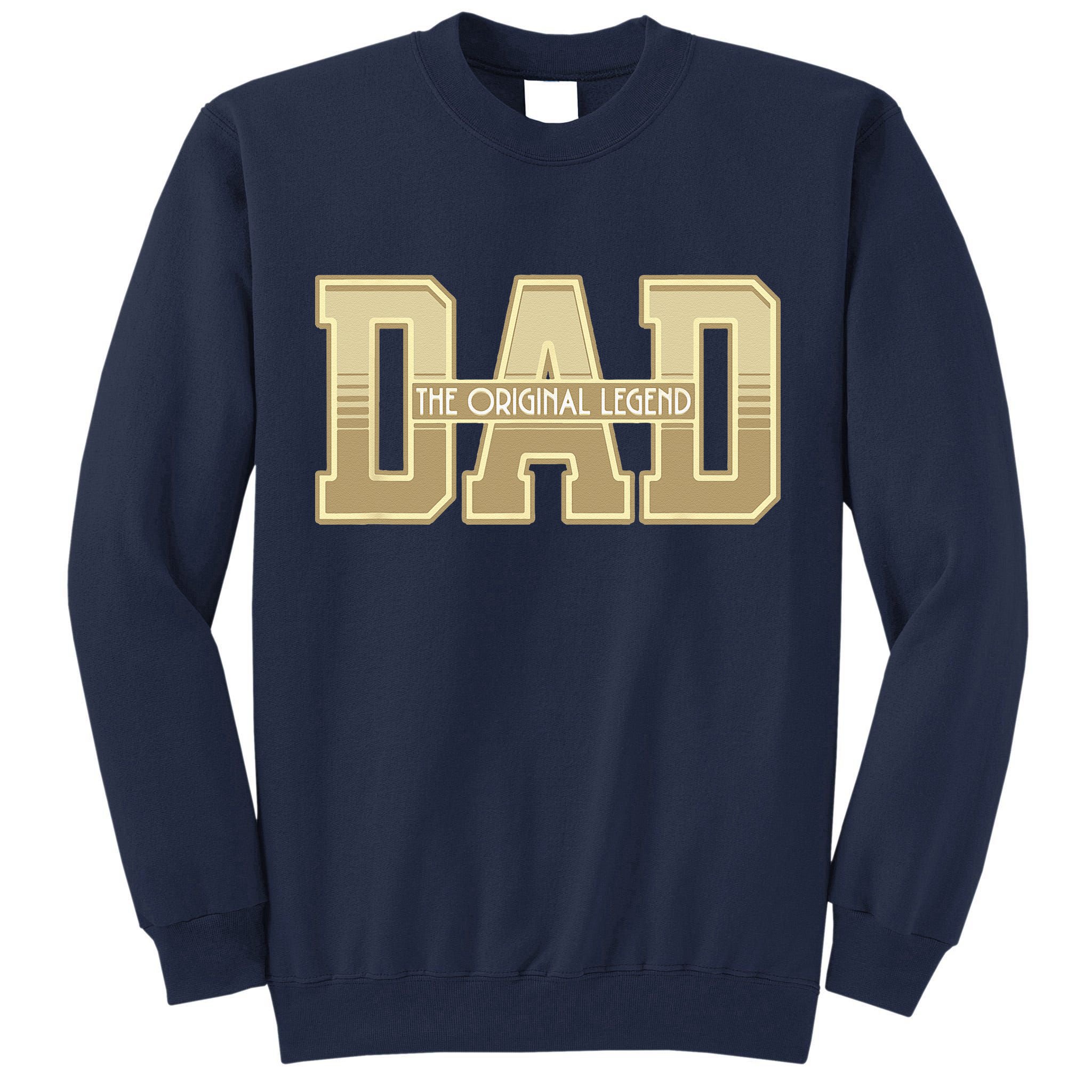 Funny Father Quote Dad The Original Legend Tall Sweatshirt