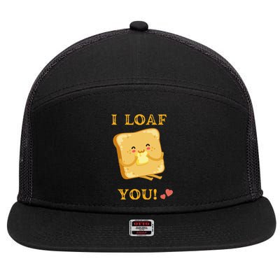 Funny Food Quote I loaf You vintage 7 Panel Mesh Trucker Snapback Hat