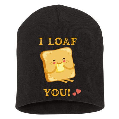 Funny Food Quote I loaf You vintage Short Acrylic Beanie