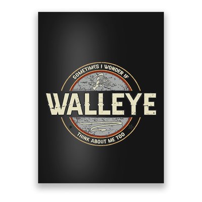 Funny Fishermen Quotes Walleye Fishing Jokes Poster