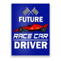 Funny Future Race Car Driver Racing Poster