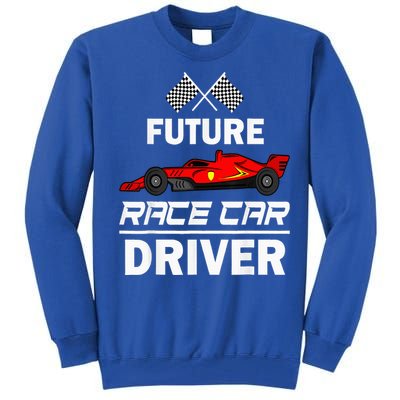 Funny Future Race Car Driver Racing Tall Sweatshirt