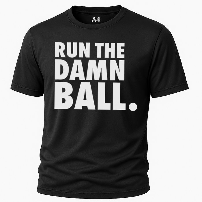 Funny Football Running Back Gift Run The Damn Ball Cooling Performance Crew T-Shirt
