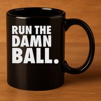 Funny Football Running Back Gift Run The Damn Ball 11oz C Handle Ceramic Mug