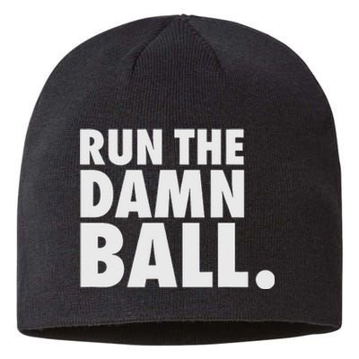 Funny Football Running Back Gift Run The Damn Ball Sustainable Beanie