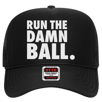 Funny Football Running Back Gift Run The Damn Ball Trucker Hat