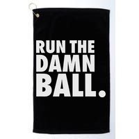 Funny Football Running Back Gift Run The Damn Ball Golf Towel