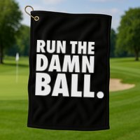 Funny Football Running Back Gift Run The Damn Ball Golf Towel