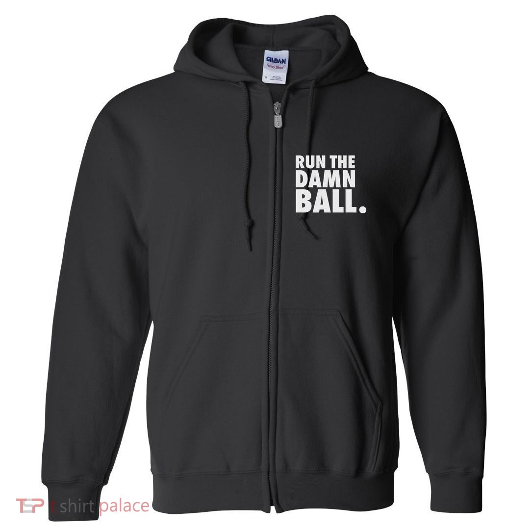 Funny Football Running Back Gift Run The Damn Ball Full Zip Hoodie