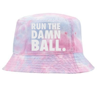 Funny Football Running Back Gift Run The Damn Ball Tie-Dyed Bucket Hat