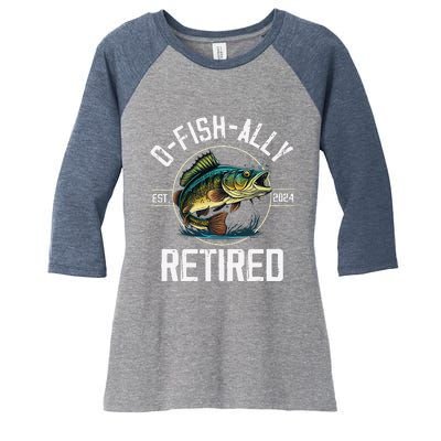 Fisherman Fishing Retirement Gift Ofishally Retired 2024 Women's Tri-Blend 3/4-Sleeve Raglan Shirt