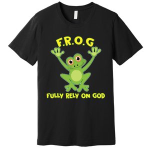 Frog Fully Rely On God Long Sleeve Christianity Gift Premium T-Shirt