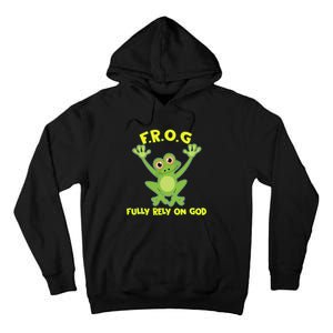 Frog Fully Rely On God Long Sleeve Christianity Gift Tall Hoodie